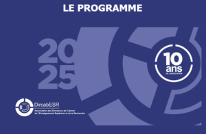 Une matinée de réflexion et d’échanges pour célébrer les 10 ans de l’association DircabESR, le 27 juin 2025 à l’Université Paris-Panthéon-Assas